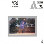 Ame Son - Catalyse (2024) [Hi-Res]