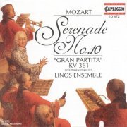 Linos Ensemble - Mozart: Serenade No. 10, "Gran Partita" / Divertimento in E Flat Major, K. 252 (1995)