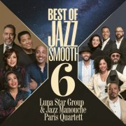 Luna Star Group & Jazz Manouche Paris Quartett - Best of Jazz Smooth 6 (2025)