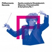Philharmonia Orchestra & Santtu-matias Rouvali - Santtu conducts Shostakovich: Moscow Cheryomushki & Symphony No. 1 (2026) [Hi-Res]