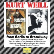 Kurt Weill - Kurt Weill from Berlin to Broadway vol.1 (1995) CD-Rip