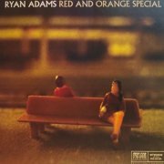 Ryan Adams - Red and Orange Special (2021) [24-96 FLAC]