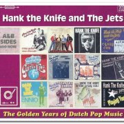 VA - The Golden Years Of Dutch Pop Music - Hank The Knife And The Jets, Kadanz, Massada, Powerplay, Toontje Lager (2018)