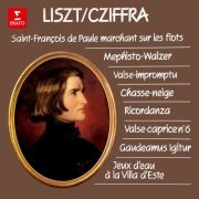 Georges Cziffra - Liszt: Mephisto-Walzer, Chasse-neige, Ricordanza, Gaudeamus igitur, Jeux d'eau à la Villa d'Este... (2023)