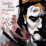 Luiz Camporez - Standart Blues (2022)