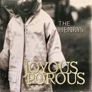 The Henrys - Joyous Porous (2002)