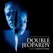 Normand Corbeil - Double Jeopardy (Music from the Motion Picture) (2022) [Hi-Res]