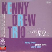 Kenny Drew Trio - Live for Peace (1990) [2013]