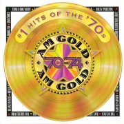 Various Artists - AM Gold - #1 Hits Of The '70s: '70-'74 (2000)