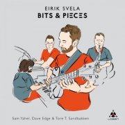 Eirik Svela - Bits & Pieces (2018) [Hi-Res]