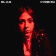 Nadia Sheikh - Neverending Trial EP (2023) Hi-Res