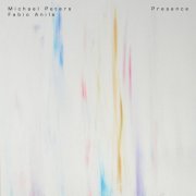 Michael Peters, Fabio Anile - Presence (2019)