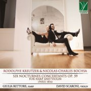 Giulia Rettore - Rodolphe Kreutzer & Nicholas-Charles Bochsa: Six Nocturnes Concertants op. 59, for Harp and Violin (2020)