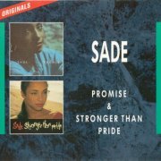 Sade - Promise & Stronger Than Pride (1993)