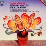 Yehudi Menuhin & Stephane Grappelli ‎- For All Seasons (1985)