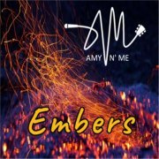 Amy n' Me - Embers (2020)