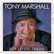 Tony Marshall - Der letzte Traum (2021)