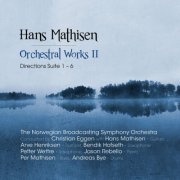 Hans Mathisen - Orchestral Works 2 (2024) [Hi-Res]