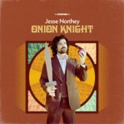 Jesse Northey - Onion Knight (2022)