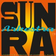 Sun Ra Arkestra - Lights on a Satellite (2024)