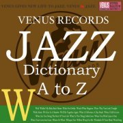 VA - Jazz Dictionary W (2017) flac