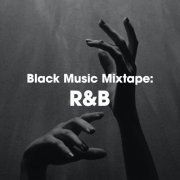 VA - Black Music Mixtape: R&B (2022)