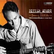 Harry Partch - Bitter Music (2012)