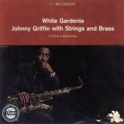 Johnny Griffin With Strings And Brass - White Gardenia (1995)