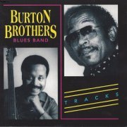 Burton Brothers Blues Band - Tracks (2018)