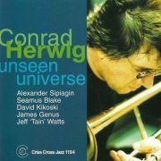 Conrad Herwig - Unseen Universe (1999) CD Rip