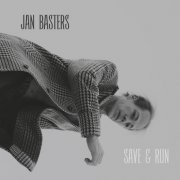 Jan Basters - Save & Run (2024) Hi Res