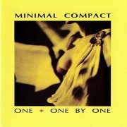 Minimal Compact - One + One By One (1981)