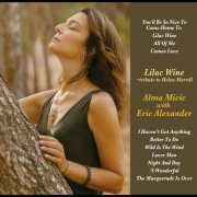 Alma Mićić & Eric Alexander - Lilac Wine 〜Tribute to Helen Merrill (2025) Hi-Res