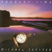 Michael Zentner - Present Time (1983)
