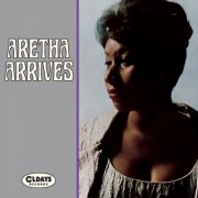 Aretha Franklin - Aretha Arrives (Reissue, Remastered) (2021)