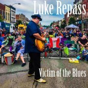 Luke Repass - Victim of the Blues (2020)