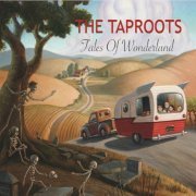 The Taproots - Tales Of Wonderland (2022)