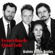 Feuerbach Quartett - Brahms Britten Beatles (2023)