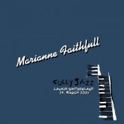 Marianne Faithfull - Cully Jazz Festival (2007)