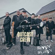 The Outcast Crew - Rovin' Again - The Outcast Crew (2024) [Hi-Res]