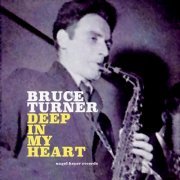 Bruce Turner - Deep in My Heart (2020) [Hi-Res]