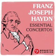 Various Artists - Franz Joseph Haydn: Essential Concertos (2022)