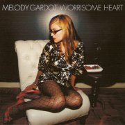 Melody Gardot - Worrisome Heart (2007) CD-Rip