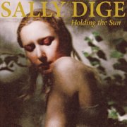Sally Dige - Holding the Sun (2025) [Hi-Res]