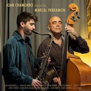 Joan Chamorro & Marçal Perramon - Joan Chamorro Presenta Marçal Perramon (2021) Hi Res