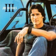 Joe Nichols - III (2005)