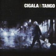 Diego El Cigala - Cigala & Tango (2011)