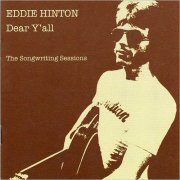 Eddie Hinton - Dear Y'all: The Songwriting Sessions (2000)