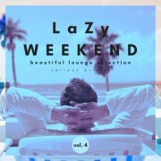 VA - Lazy Weekend (Beautiful Lounge Selection), Vol. 4 (2021)