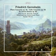 Philharmonisches Staatsorchester Mainz, Hermann Bäumer, Alexander Hülshoff, Oliver Triendl - Friedrich Gernsheim: Piano Concerto op. 16 · Cello Concerto op. 78 · Zu einem Drama op. 82 (2024) [Hi-Res]